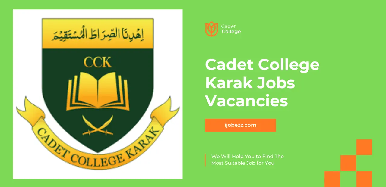 Karachi Vacancies at Cadet College Karak Jobs Vacancies Apply Now in 2025