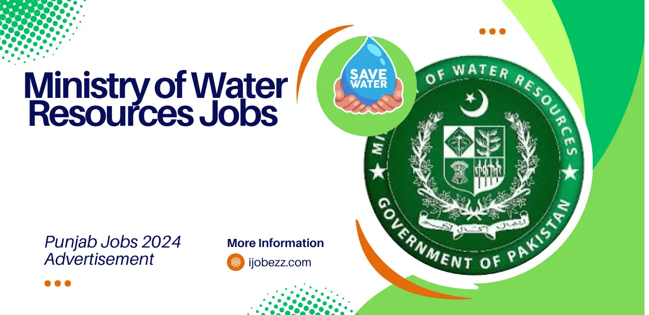 Ministry of Water Resources Jobs Opportunities Apply Now