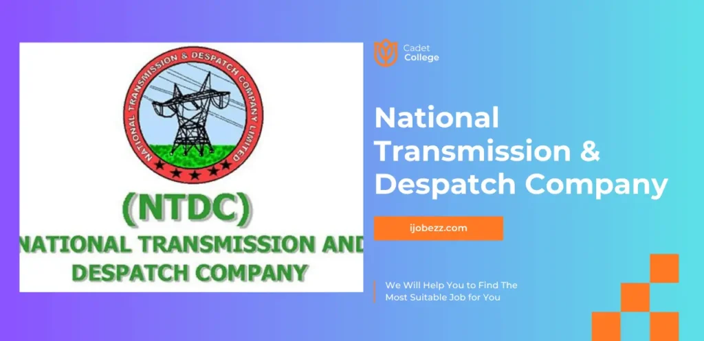 National Transmission & Despatch Company Limited Jobs Opportunities Apply Now in 2025