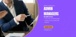 Admin Managers Jobs in Lahore December 2024
